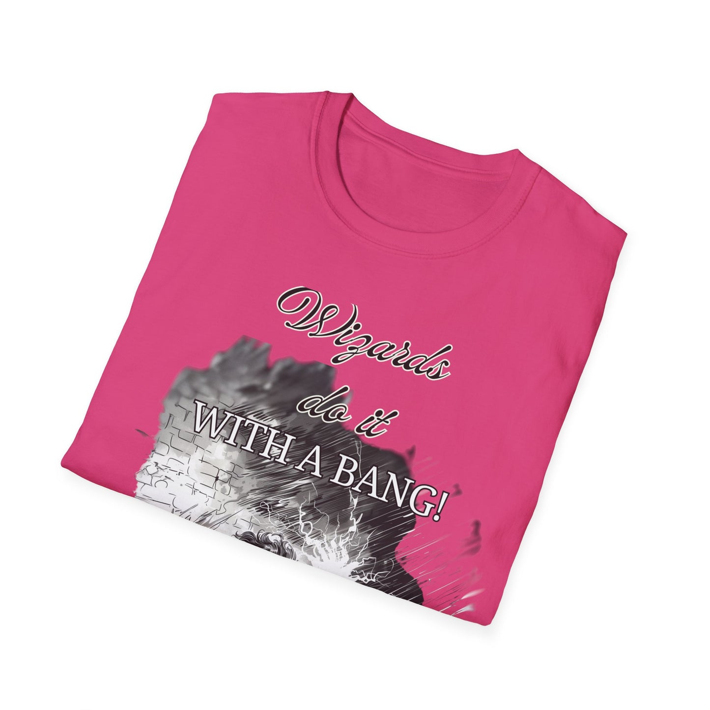 Wizards Do It With a BANG! T-Shirt
