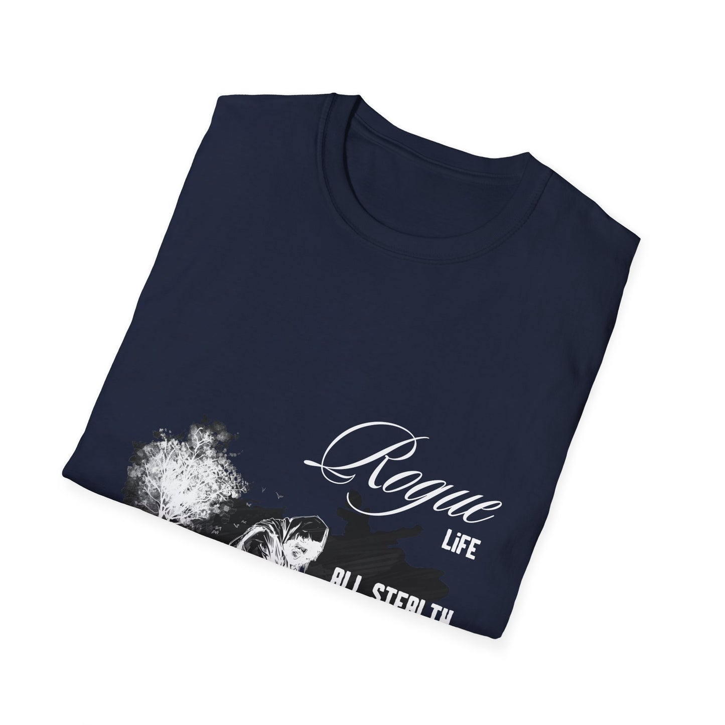 "Rogue Life: All Stealth, No Stress" T-Shirt