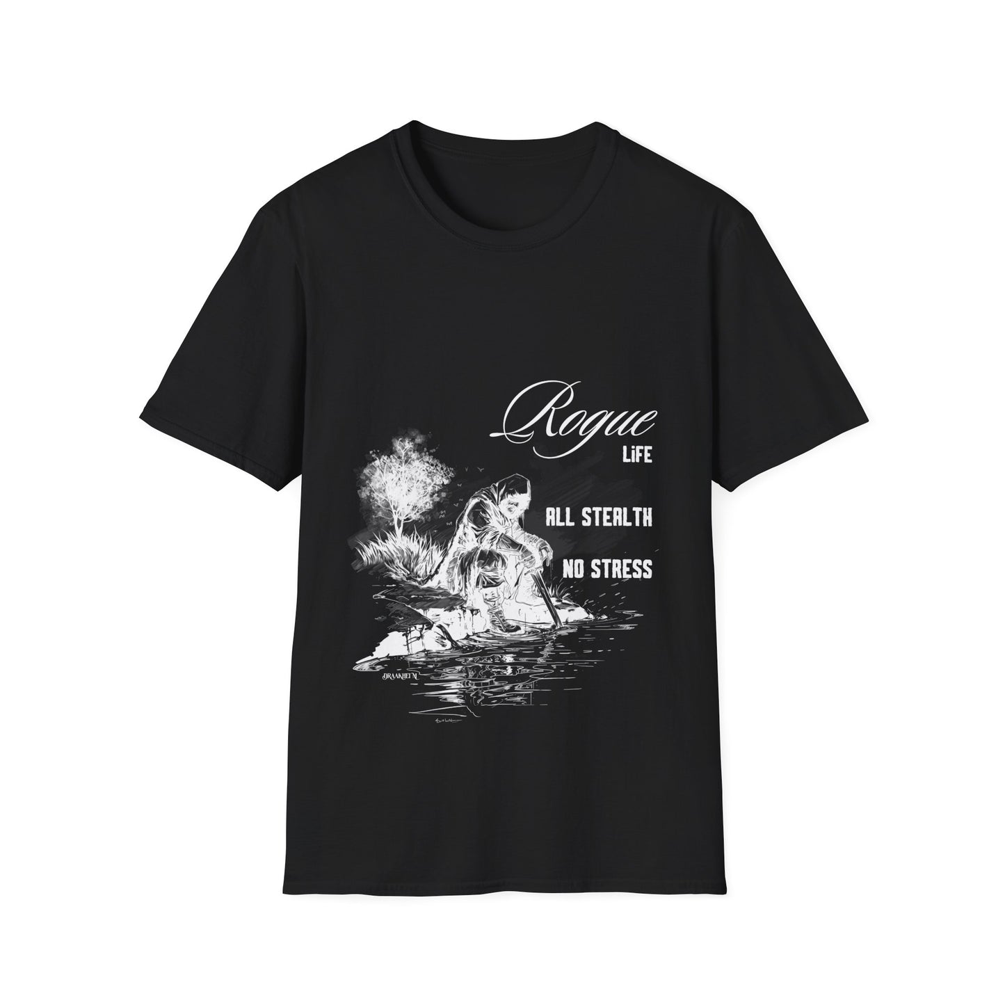 "Rogue Life: All Stealth, No Stress" T-Shirt