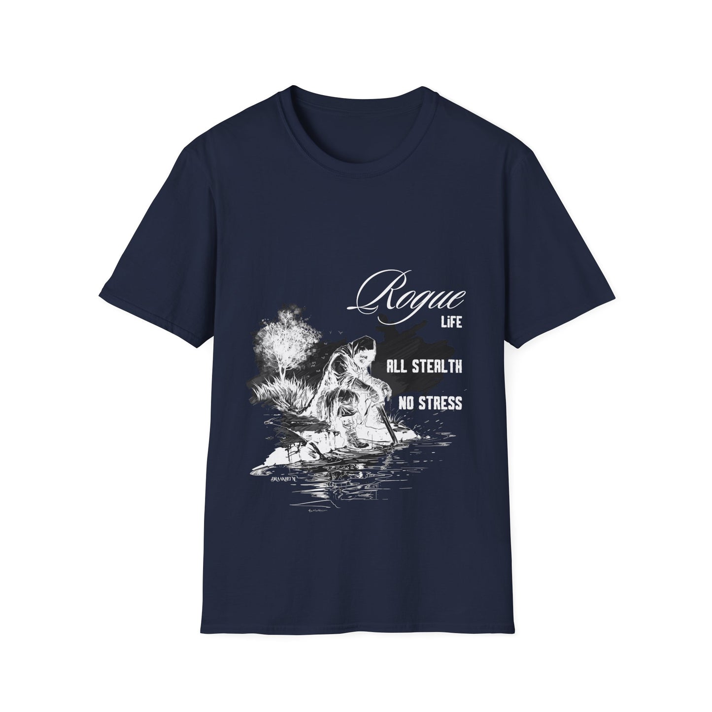 "Rogue Life: All Stealth, No Stress" T-Shirt